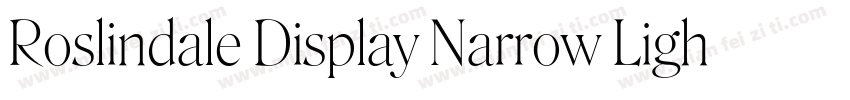 Roslindale Display Narrow Light字体转换
